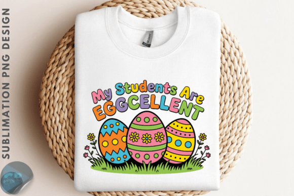 Easter My Students Are Eggcellent PNG Design